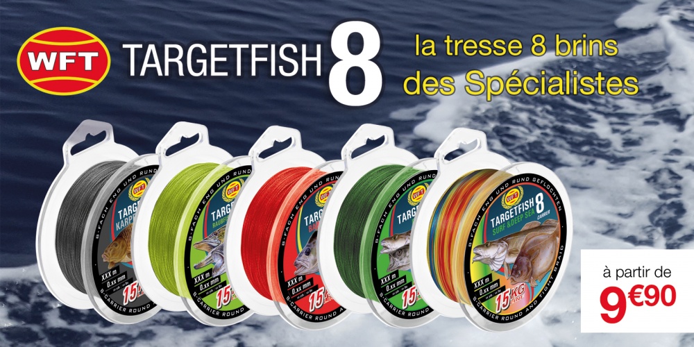 Annonce Tresse Target 8 Fish