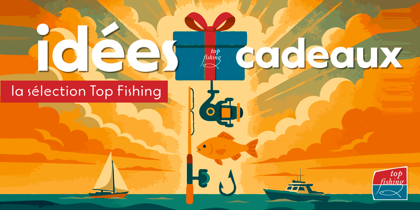 Idées cadeaux, la sélection Top Fishing pour Noël 2025