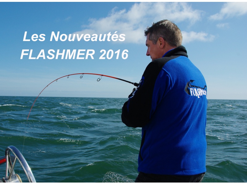 nouveautes-flashmer-2016.jpg Nouveautes Flashmer 2016