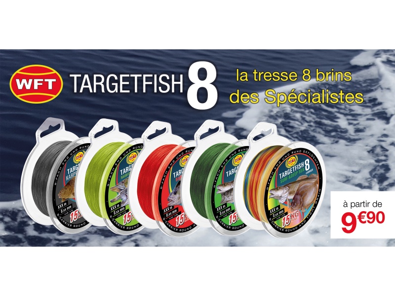 Annonce Tresse Target 8 Fish