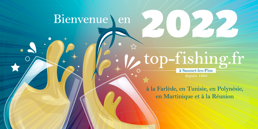 bienvenue-en-2022-top-fishing.png Aucune description