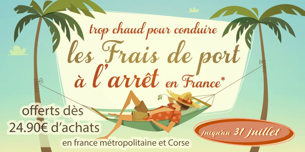 trop-chaud-fdp-offerts.png Trop chaud, les frais de port offerts en France